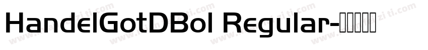 HandelGotDBol Regular字体转换